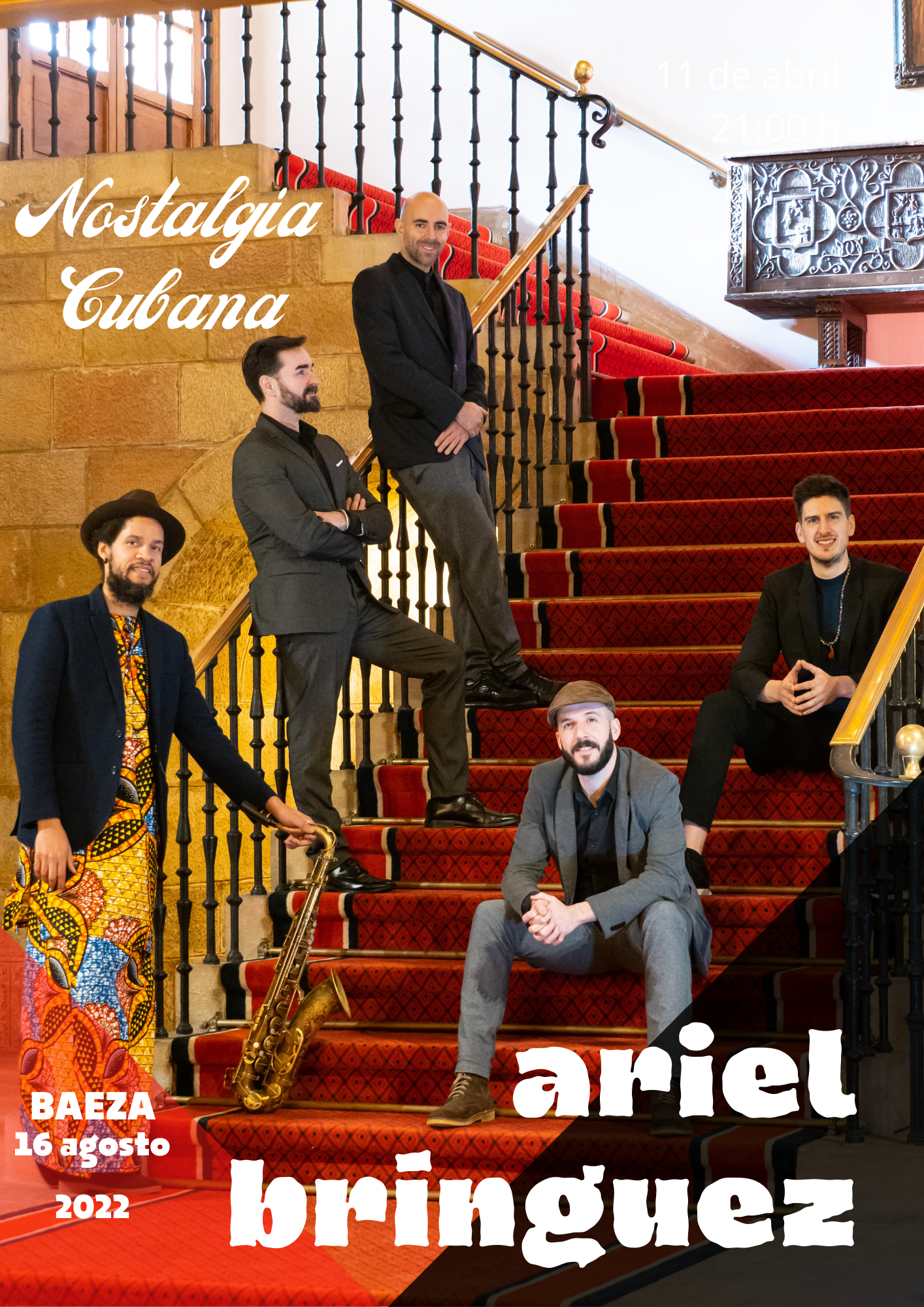 Ariel Brínguez con Nostalgia Cubana el 16 de Agosto de 2022