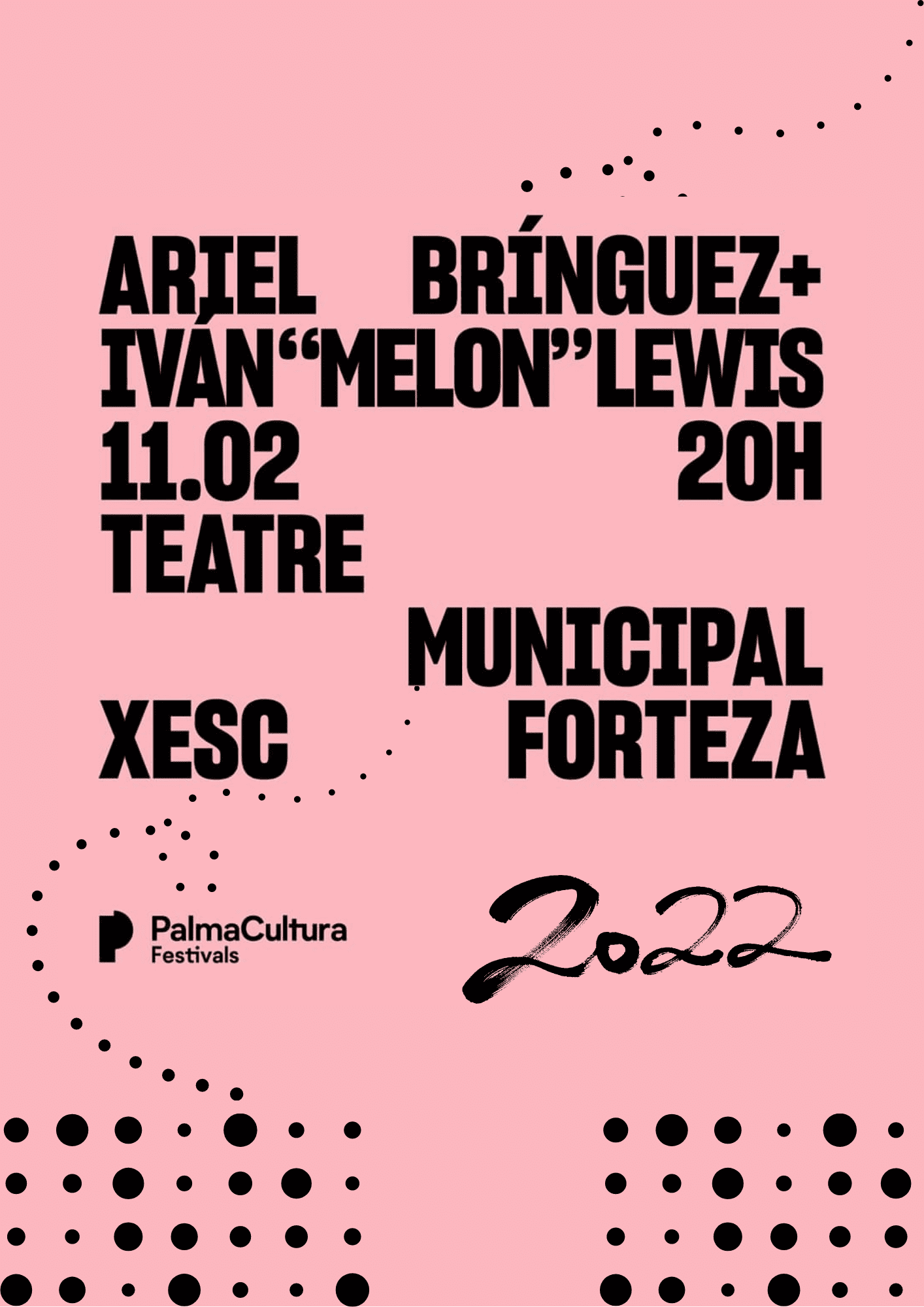 Ariel Brínguez e Iván «Melon» Lewis en el Teatre Municipal Xesc Forteza el 11 de Febrero de 2022