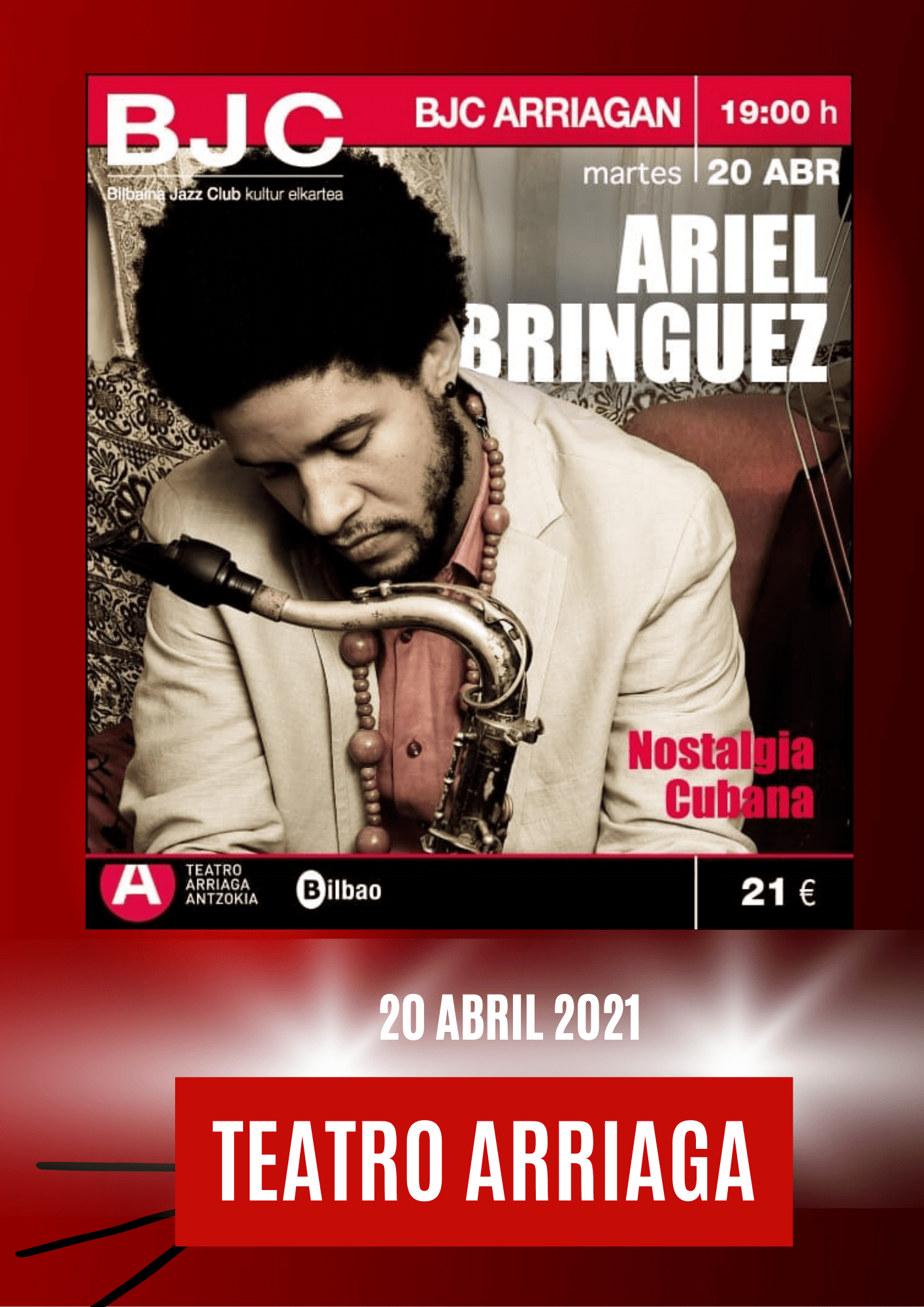 Ariel Brínguez en BJC Arriagan en Teatro Arriaga el 20 de Abril de 2021
